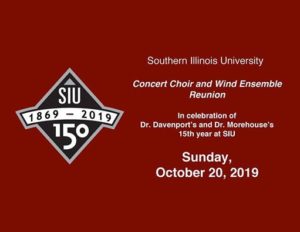 SIU Concert Choir, Wind Ensemble, and Alumni Reunion @ Shryock Auditorium